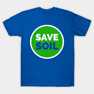 Save Soil Save Nature Save World T-Shirt